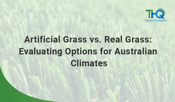 Artificial Grass vs Real Grass: Evaluating Options for Australian Climates
