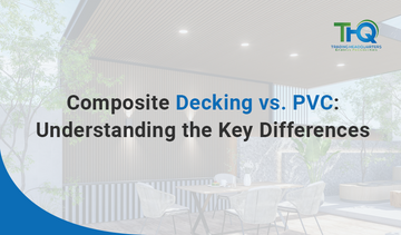Composite decking vs PVC: Understanding the key differences