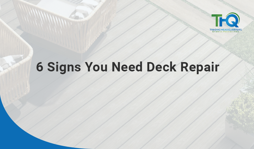 6 signs you need deck repair