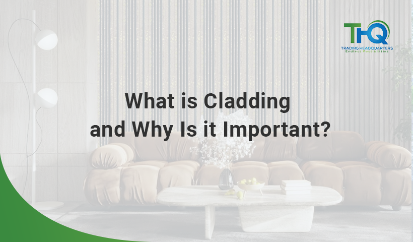 What is Cladding and Why is it important?